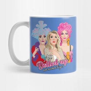 Dolled up Queens Mug